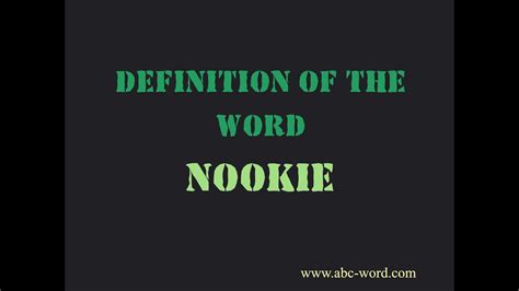 NOOKIE definition and meaning 